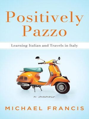 cover image of Positively Pazzo